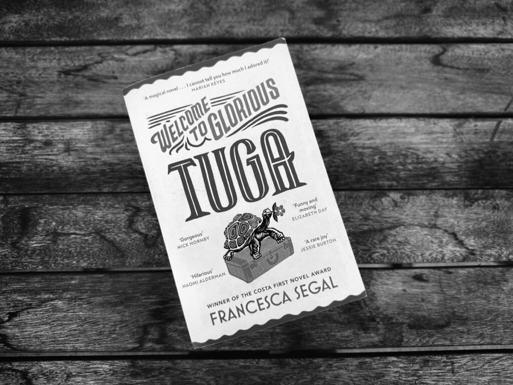 Cover des Romans »Welcome to Glorious Tuga« von Francesca Segal